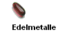 Edelmetalle